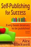 Self Publishing for Success; Every book deserves to be published